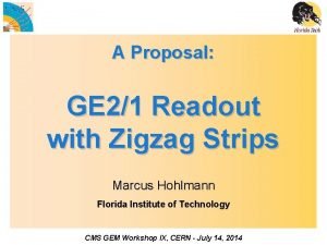 A Proposal GE 21 Readout with Zigzag Strips