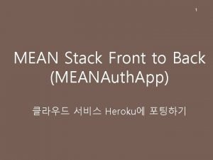 1 MEAN Stack Front to Back MEANAuth App