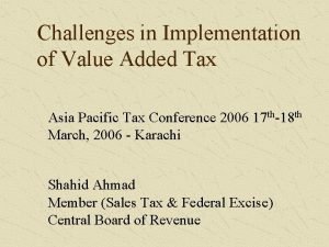 Challenges in Implementation of Value Added Tax Asia