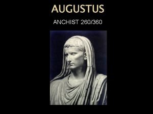 AUGUSTUS ANCHIST 260360 Velleius Paterculus The old traditional