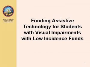 Funding Assistive Technology for Students with Visual Impairments