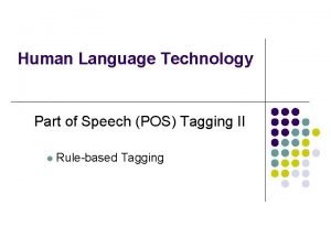 Human Language Technology Part of Speech POS Tagging