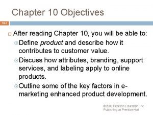 Chapter 10 Objectives 10 2 After reading Chapter