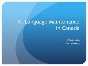 Language maintenance