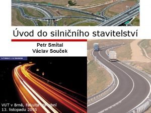 vod do silninho stavitelstv Petr Smtal Vclav Souek