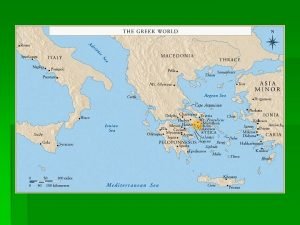 Classical Greece Classical Greece The Greeks called themselves Classical Greece Classical Greece The Greeks called themselves