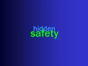 hidden safety hidden Basics safety Common practice according