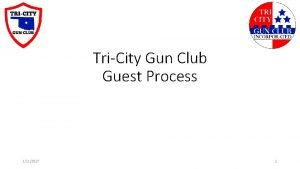 TriCity Gun Club Guest Process 1112017 1 Guest