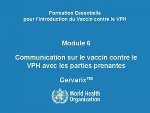 Formation Essentielle pour lintroduction du Vaccin contre le