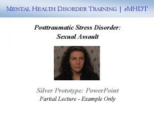 Posttraumatic Stress Disorder Sexual Assault Silver Prototype Power
