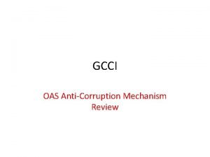 GCCI OAS AntiCorruption Mechanism Review Civil Society Participation