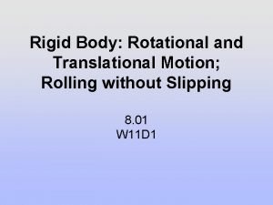 Rolling with slipping