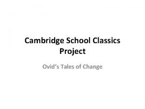 Cambridge School Classics Project Ovids Tales of Change