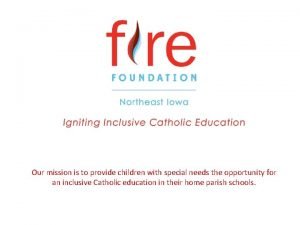 Our mission is to provide children with special