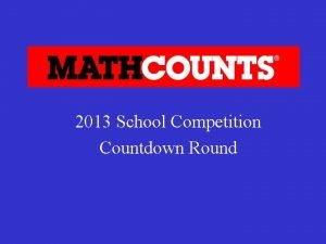 2013 School Competition Countdown Round 1 Each interior