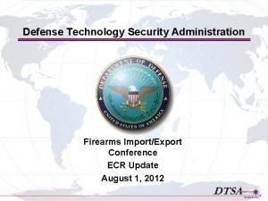 Defense technology security administration