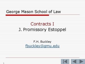 George Mason School of Law Contracts I J