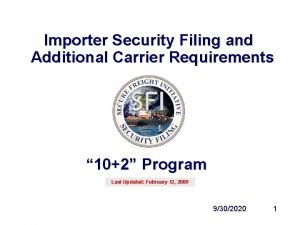 Importer Security Filing and Additional Carrier Requirements 102