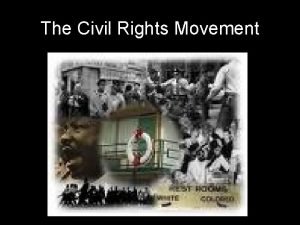 The Civil Rights Movement The Roots Slavery in