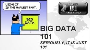 Big data 101 answers