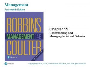 Management Fourteenth Edition Chapter 15 Understanding and Managing