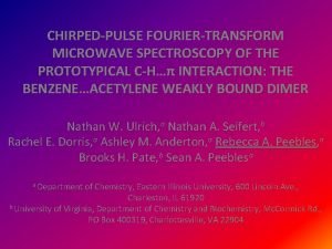 CHIRPEDPULSE FOURIERTRANSFORM MICROWAVE SPECTROSCOPY OF THE PROTOTYPICAL CH