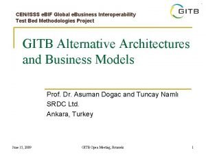 CENISSS e BIF Global e Business Interoperability Test