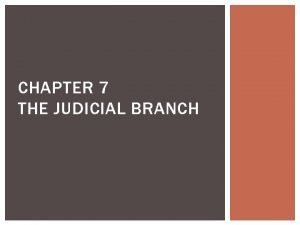 Chapter 7 the judicial branch vocabulary
