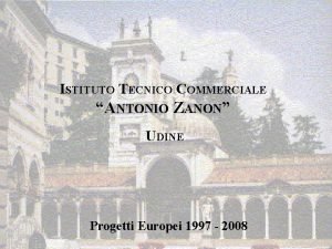 Istituto tecnico zanon udine