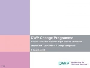 DWP Change Programme National Association of Welfare Rights