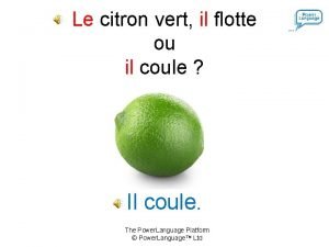 Pourquoi le citron jaune flotte et lime coule