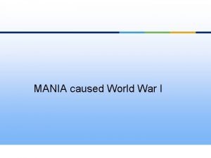 Mania ww1 definition