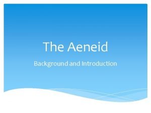 Aeneid background