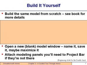 Build It Yourself Build the same model from