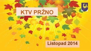KTV PRNO Listopad 2014 Program KTV Nai jubilanti