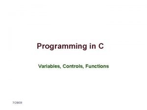 Programming in C Variables Controls Functions 72809 Different