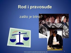 Rod i pravosue zato je bitno DCAF a