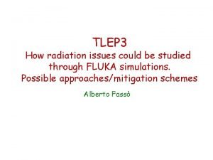 TLEP 3 How radiation issues could be studied