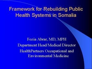 Framework for Rebuilding Public Health Systems in Somalia