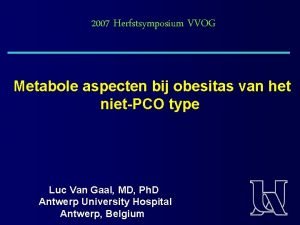 2007 Herfstsymposium VVOG Metabole aspecten bij obesitas van