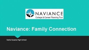 Naviance Family Connection Santa Susana High School What