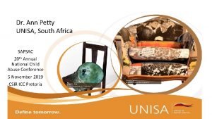Dr Ann Petty UNISA South Africa SAPSAC 20