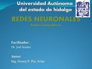 Universidad Autnoma del estado de hidalgo REDES NEURONALES