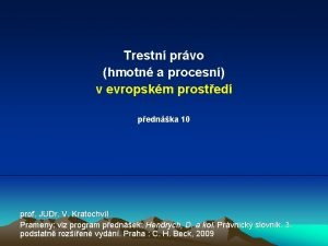 Trestn prvo hmotn a procesn v evropskm prosted