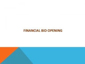 FINANCIAL BID OPENING BID OPENER 1 LOGS IN