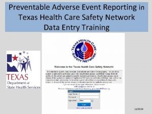 Preventable Adverse Event Reporting in Texas Health Care