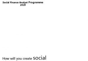 Social finance analyst programme