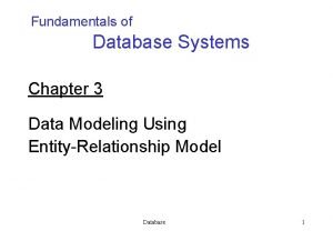 Fundamentals of Database Systems Chapter 3 Data Modeling