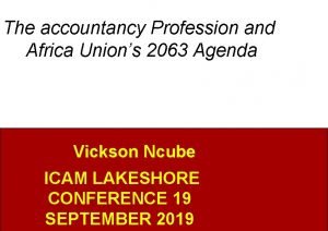 The accountancy Profession and Africa Unions 2063 Agenda