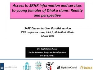 Access to SRHR information and services to young